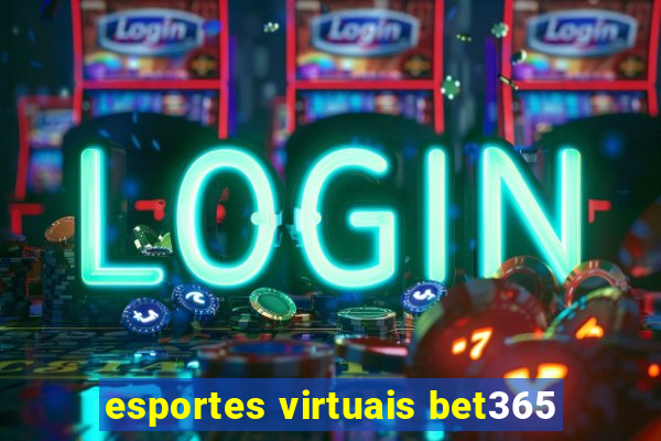 esportes virtuais bet365